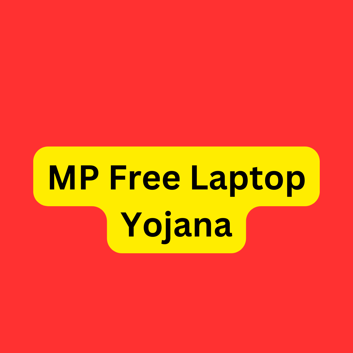 MP Free Laptop Yojana