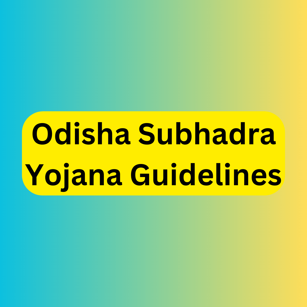 Odisha Subhadra Yojana Form