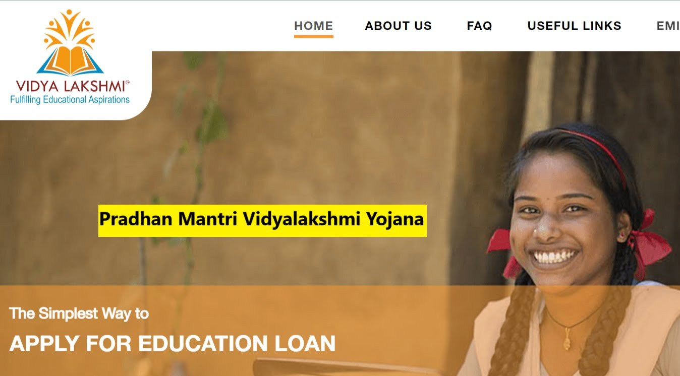 Pradhan Mantri Vidyalakshmi Yojana